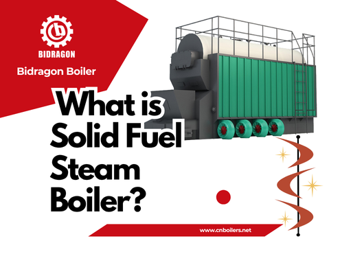 what-is-solid-fuel-steam-boiler